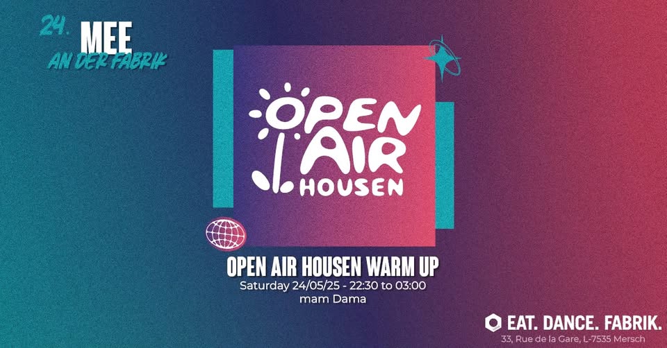 Open Air Housen Warm Up with Mam Dama