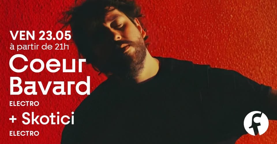 Coeur Bavard + Skotici