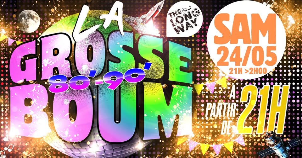 La Grosse Boum XII - Dance Party