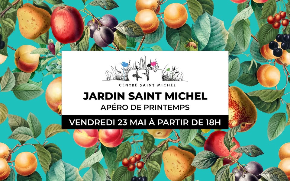 Spring Aperitif at Saint Michel Garden