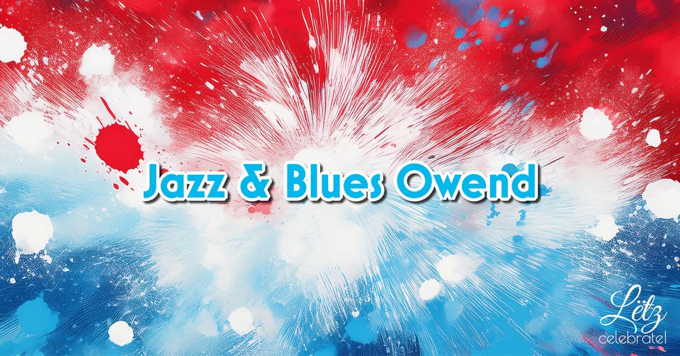 Lëtz Celebrate - Jazz & Blues Evening