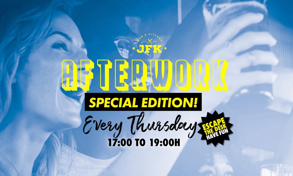 Afterwork Éditions Spéciales au JFK - tous les jeudis