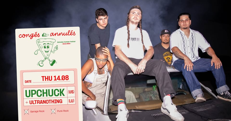Upchuck + support : UltraNothing - Congés Annulés