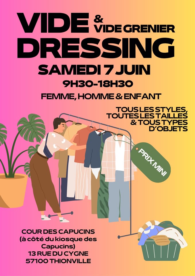 Vide Dressing & Vide Grenier Femme, Homme et Enfant
