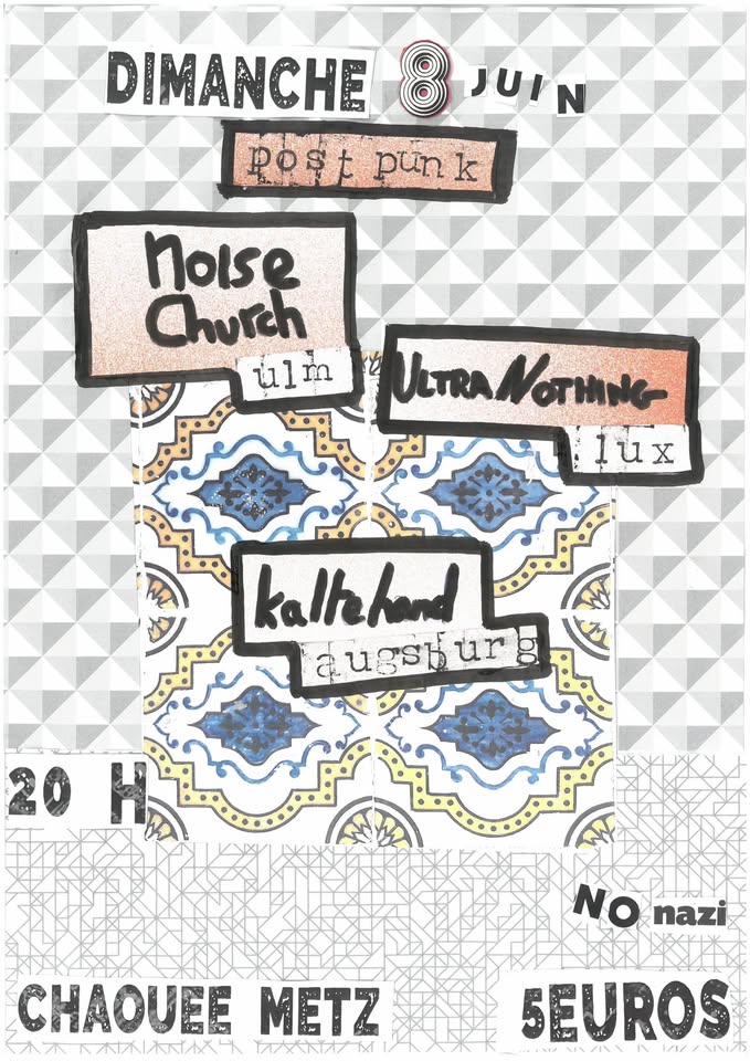 Noise Church x Ultranothing x Kaltehand (Post Punk)