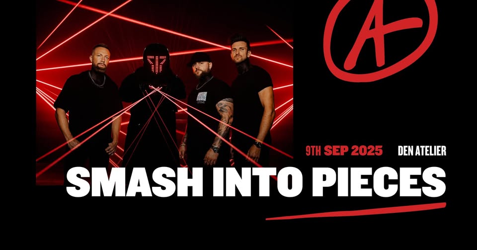Smash Into Pieces I Luxembourg