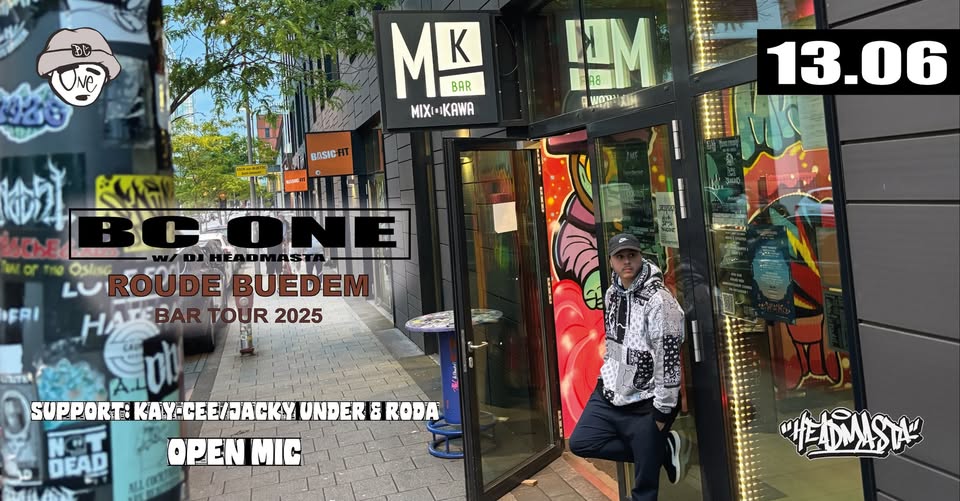 BC ONE · MK Bar / Support : Yungin KAY-CEE, JackyUnder & RODA (+ Open Mic)