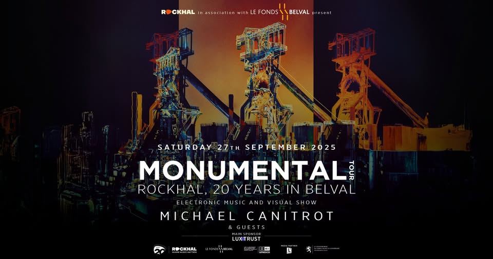 Rockhal x Monumental Tour