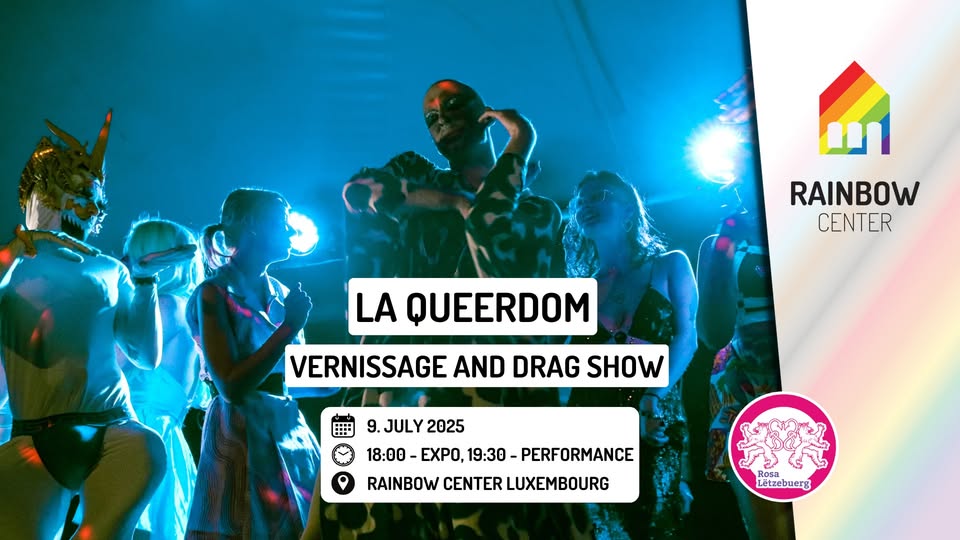 La Queerdom: Vernissage et Spectacle Drag