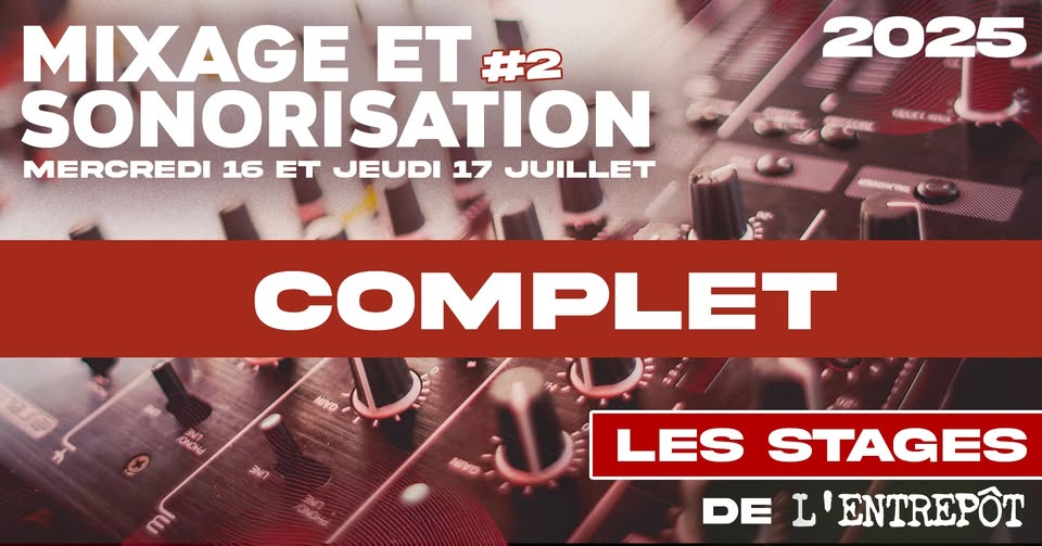 Mixage et sonorisation #2 - Stage été 2025