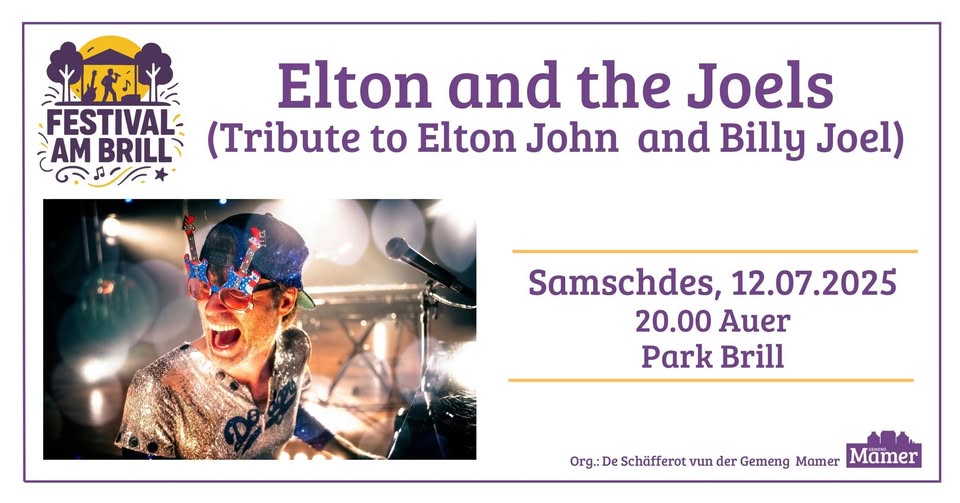 Festival Am Brill: Elton and the Joels - Tribute to Elton John and Billy Joel