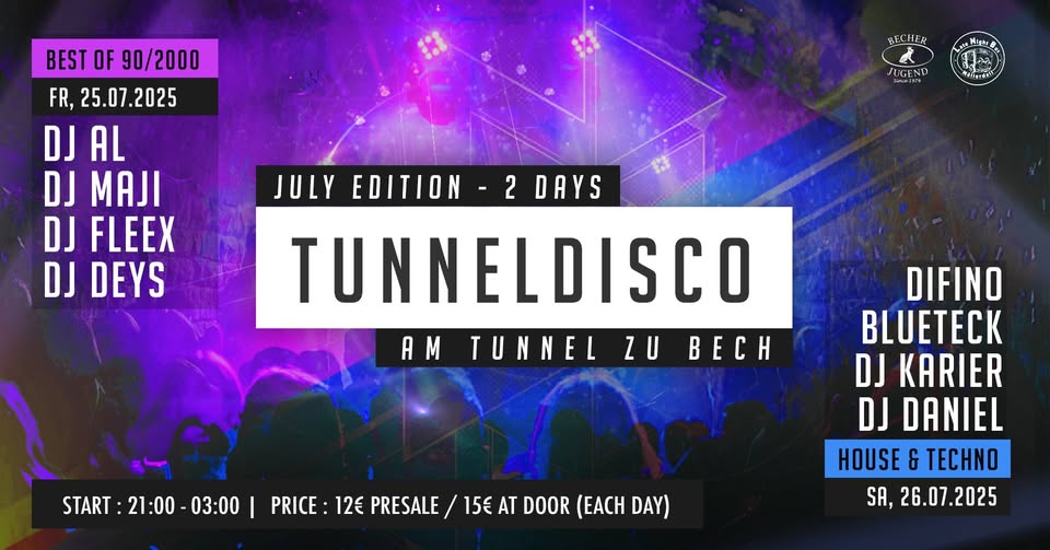 Tunnel Disco 2025 - 2 jours - 90&2000 / House&Techno