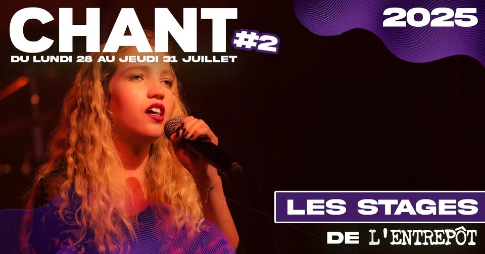 Chant #2 - Stage été 2025