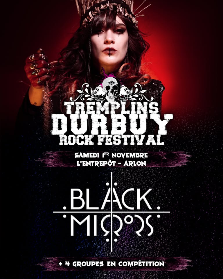 Black Mirrors + Tremplin Durbuy Rock Festival