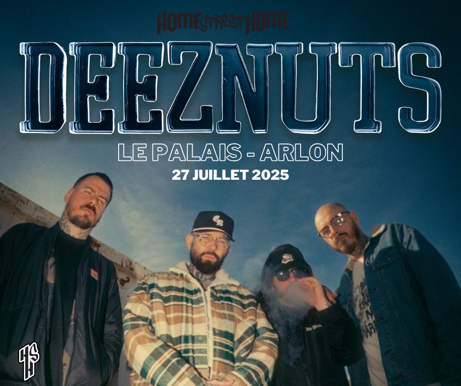 Deez Nuts at Le Palais with Just for Us and Brawl