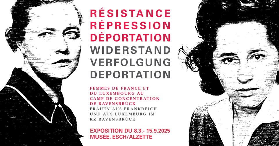 Exposition : Résistance. Répression. Déportation.