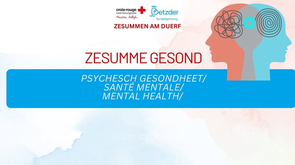 Zesumme Gesond - Santé Mentale