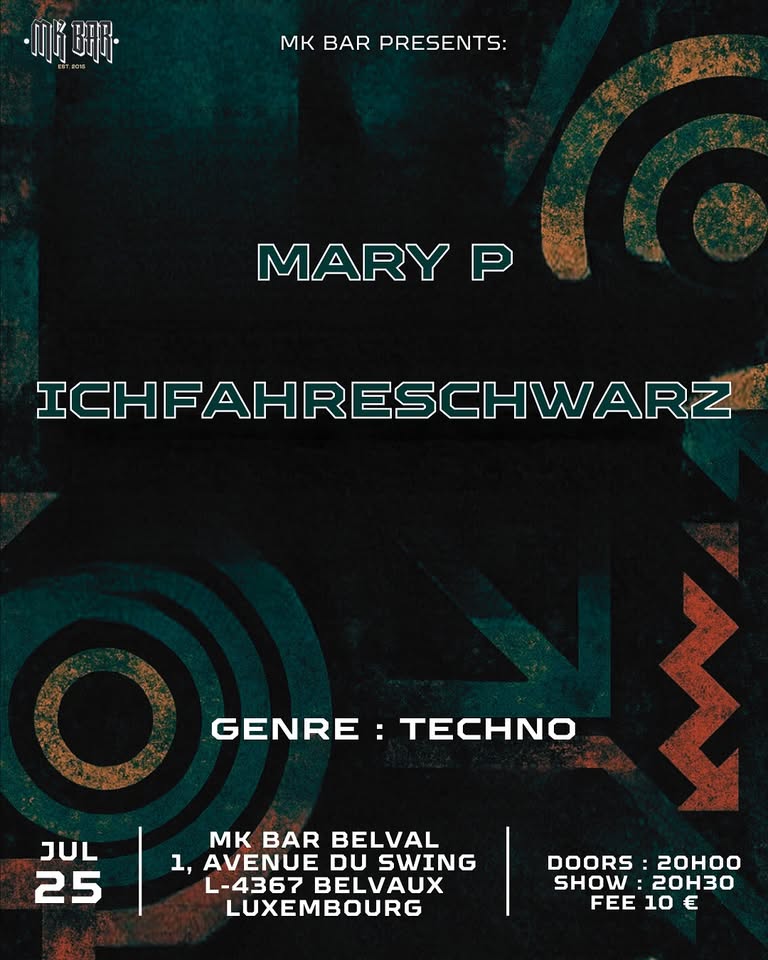 Soirée Techno avec Mary P & ichfahreschwarz