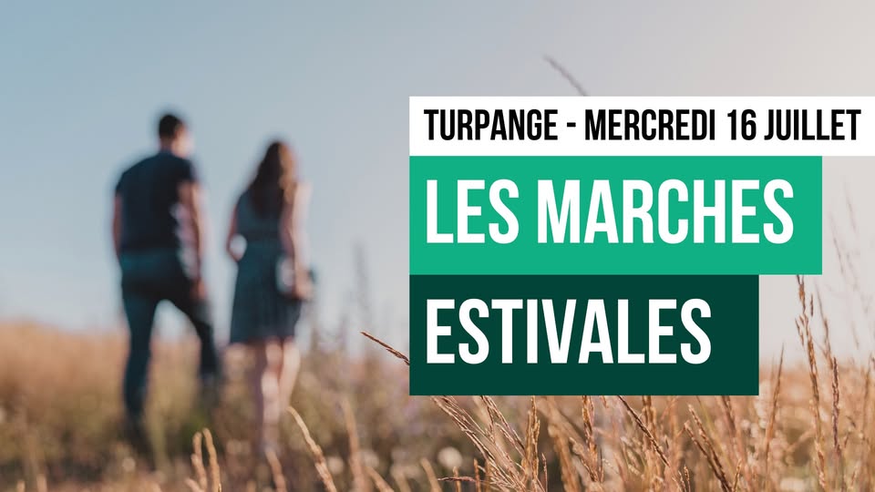 Les Marches Estivales - 16 Juillet - Turpange