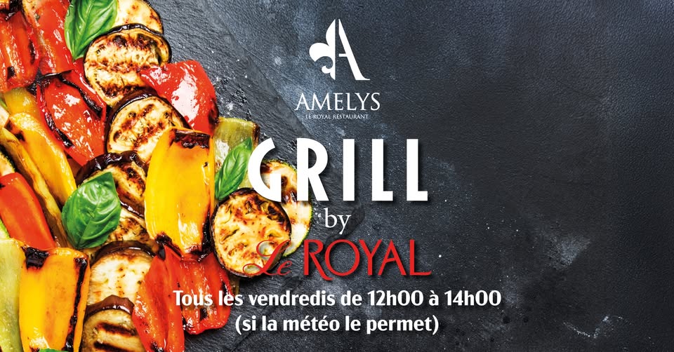 Grill by Le Royal : spécial légumes ce vendredi