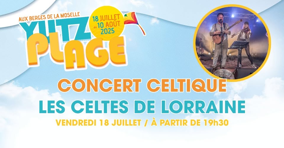 Yutz Plage : Les Celtes de Lorraine - Concert celtique