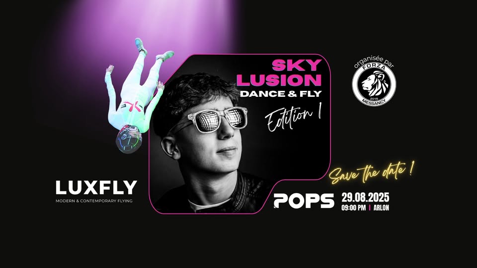 Skylusion avec DJ Pops à LUXFLY