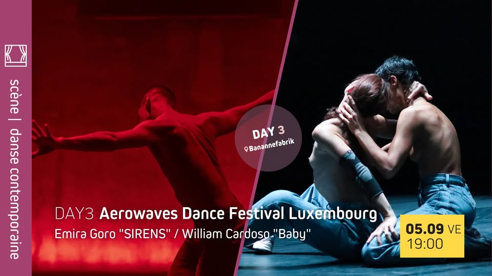 Day 3 - Aerowaves Dance Festival Luxembourg