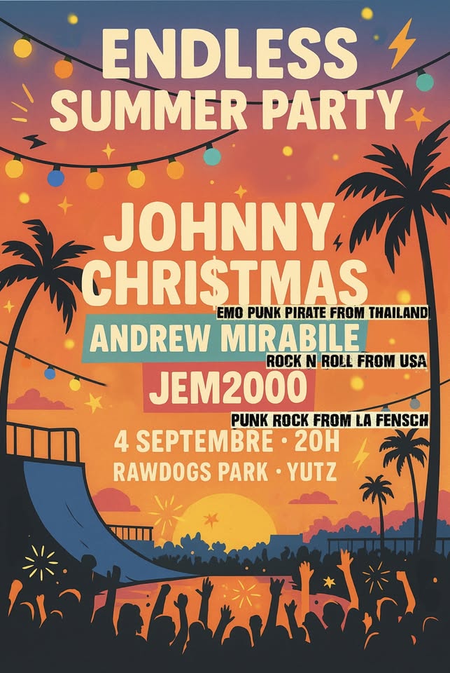 Johnny Chri$mas + Andrew Mirabile + JEM2000 au Skate Park de Yutz