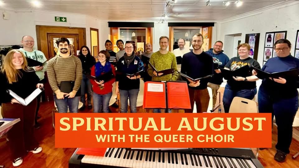 Spiritual August with the Queer Choir Luxembourg