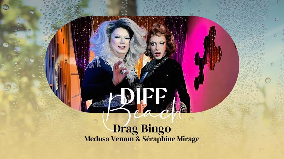 Drag Bingo Medusa Venom & Séraphine Mirage @DiffBeach