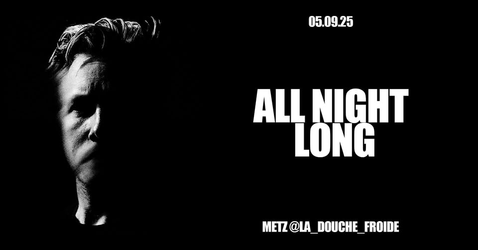 Kay, All Night Long - Metz à La Douche Froide