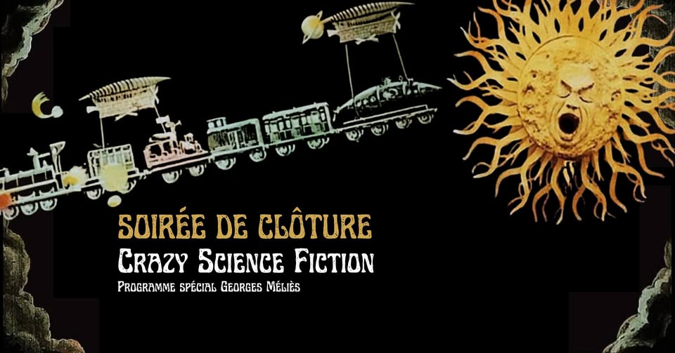Soirée de clôture : Crazy Science Fiction (séance familiale)
