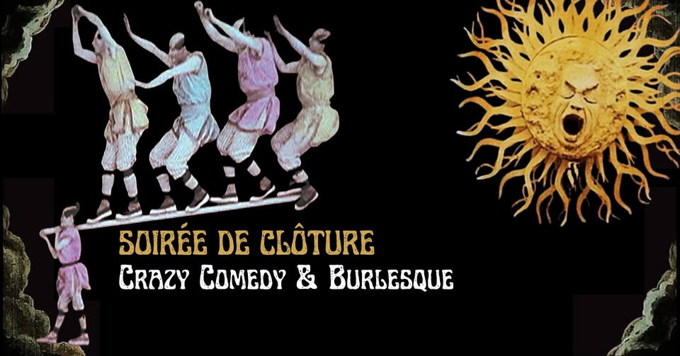 Closing Evening: Crazy Comedy & Burlesque (Family Screening)