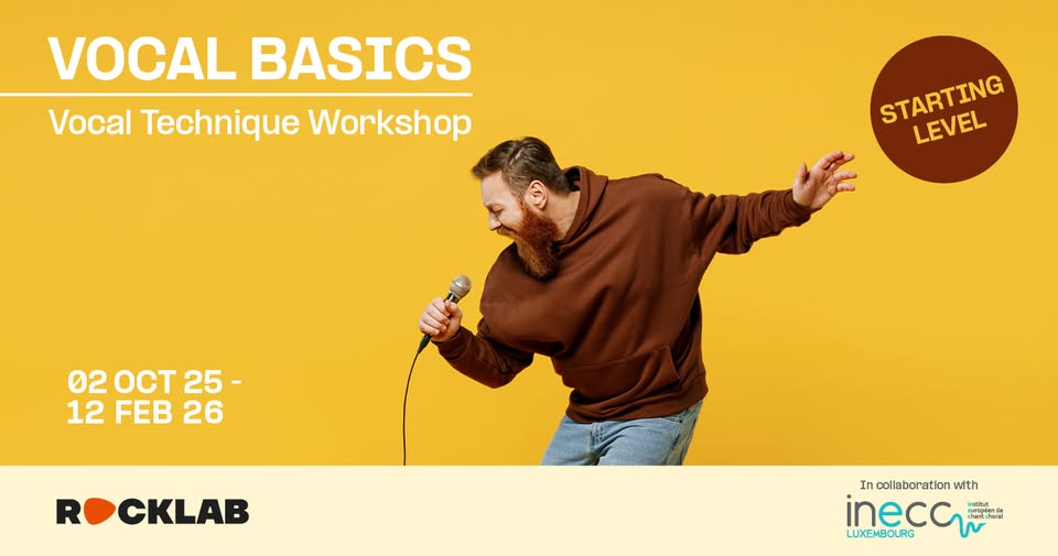 VOCAL BASICS • Rocklab, Luxembourg