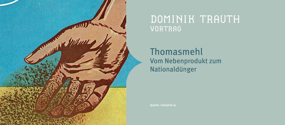 Thomasmehl – Du sous-produit à l'engrais national