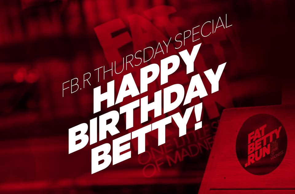 Joyeux anniversaire Betty ! — Spécial jeudi FB.R