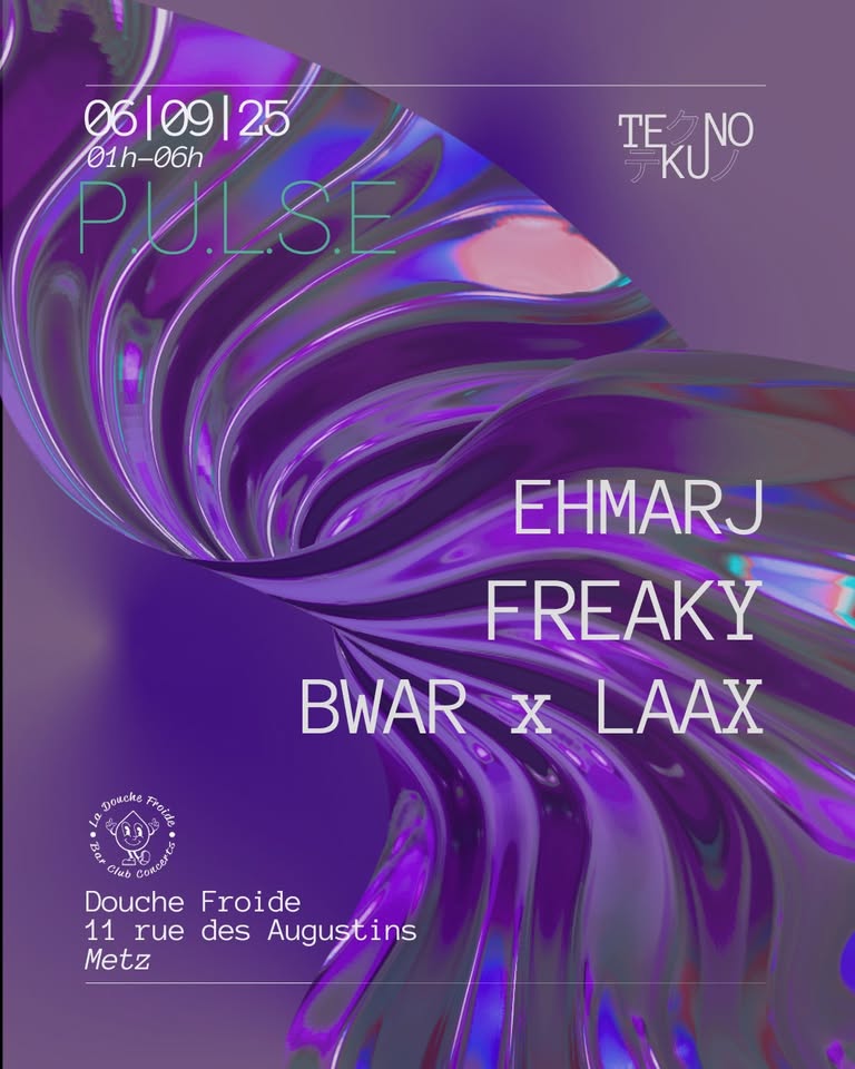 TEKUNO Pulse 1 avec Ehmarj, Freaky, Bwar x Laax