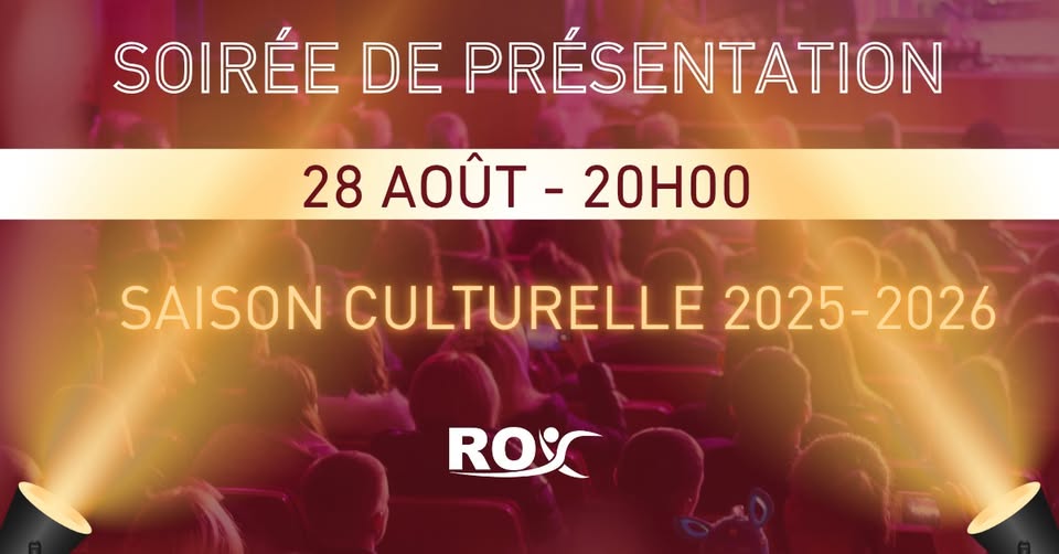 Soirée de présentation du ROx : Saison culturelle 2025-2026