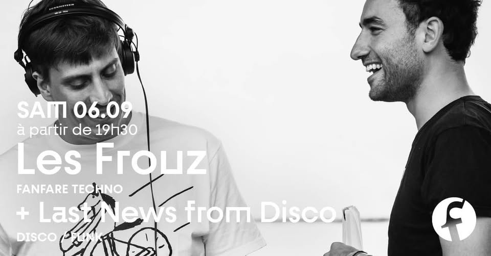 Les Frouz + Last News from Disco
