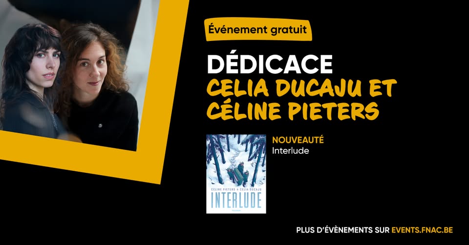 Dédicace : Celia Ducaju & Céline Pieters