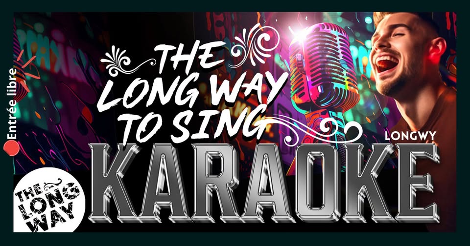 Karaoke - The Long Way to Sing!