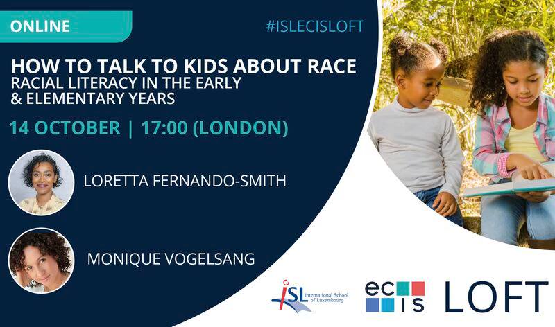 #ISLECISLoft : Comment parler aux enfants de la race : la littératie raciale dans les premières anné