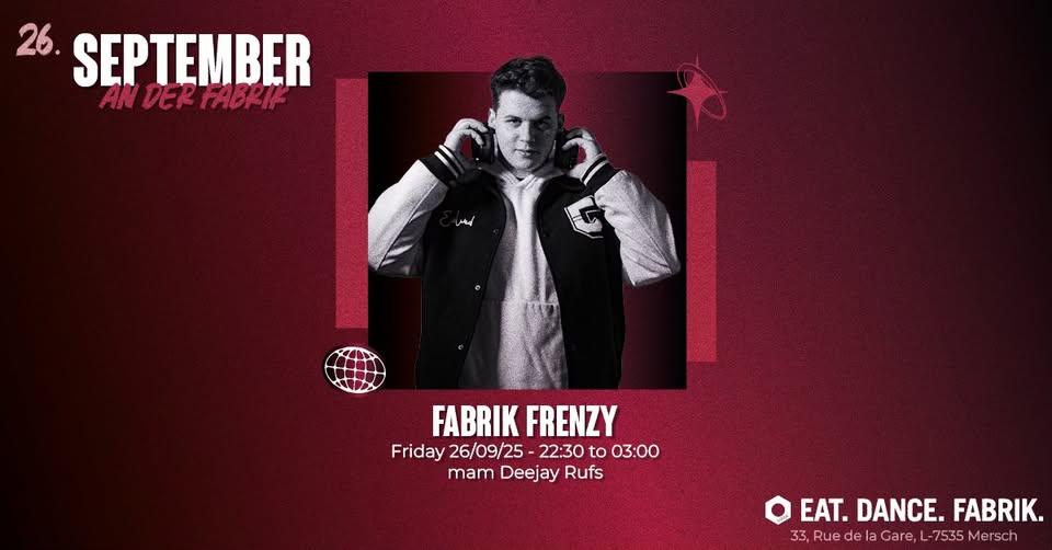 Fabrik Frenzy avec Deejay Rufs