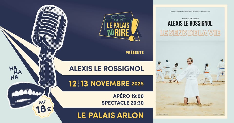 Alexis Le Rossignol | The Palace of Laughter in Arlon