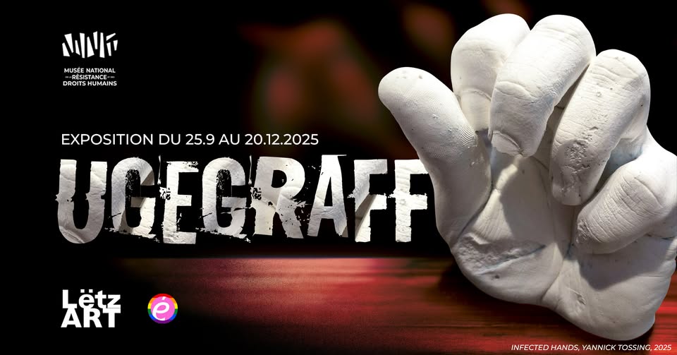 Exposition “UGEGRAFF” par Lëtz Art @Musée, Esch-sur-Alzette