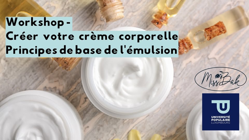 Workshop - Create Your Body Cream - Basics of Emulsion