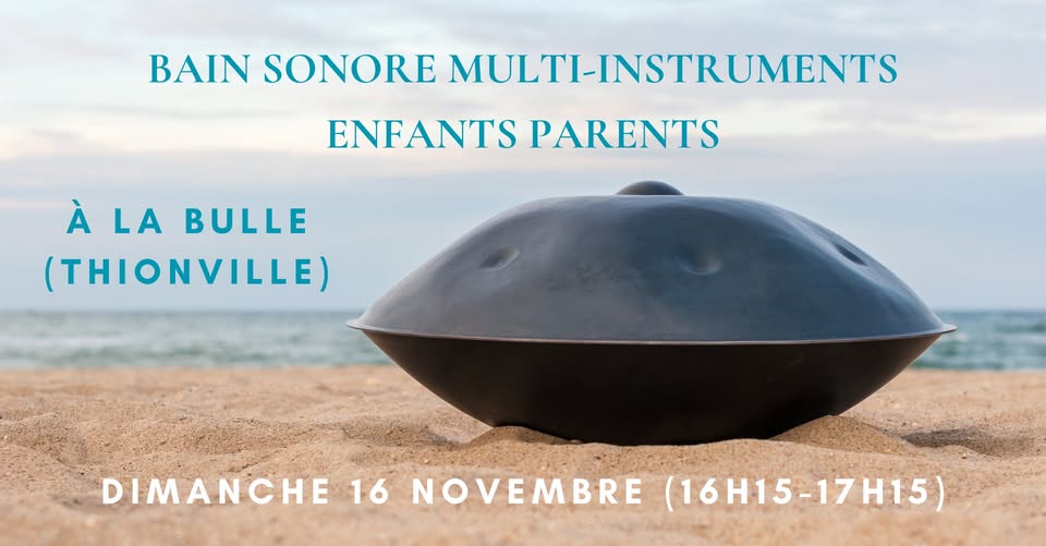 Bain sonore multi-instruments enfants - parents