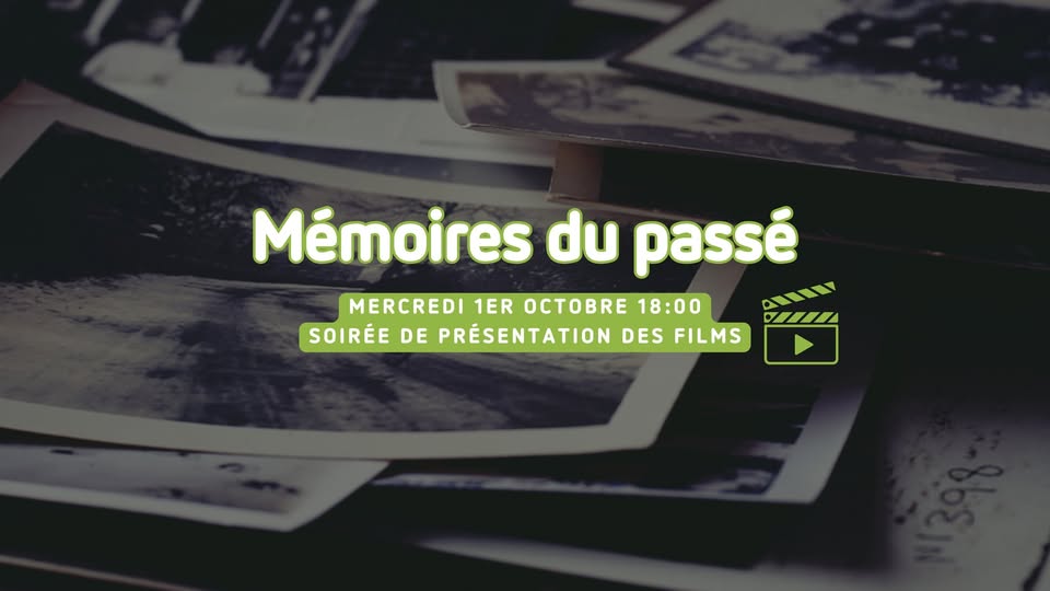 Mémoires du passé - Présentation de films