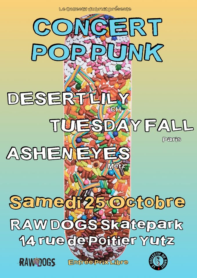 Desert Lily + Tuesday Fall + Ashen Eyes au Rawdogs Park