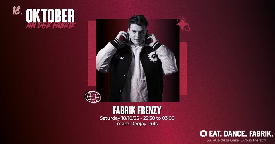 Fabrik Frenzy with Deejay Rufs